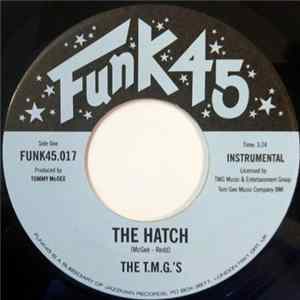 The T.M.G.'S - The Hatch / Agravation FLAC