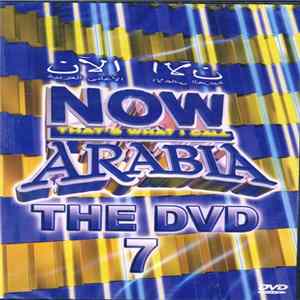 Various - الآن الأغاني العربية = Now That's What I Call Arabia -The DVD 7 FLAC