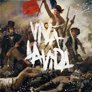 Coldplay - Viva La Vida Or Death And All His Friends FLAC