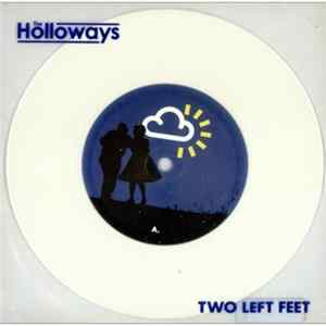 The Holloways - Two Left Feet FLAC