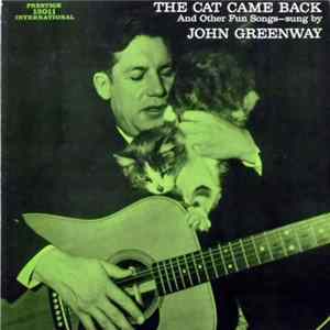 John Greenway - The Cat Came Back And Other Fun Songs FLAC