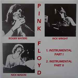 Pink Floyd - Instrumental Part I / Part II FLAC