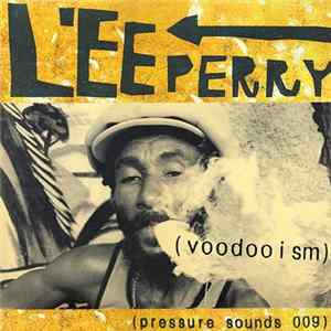 Lee Perry - Voodooism FLAC