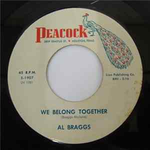 Al Braggs - Cigarettes And Coffee / We Belong Together FLAC