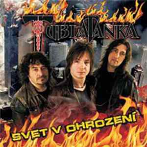 Tublatanka - Svet V Ohrození FLAC