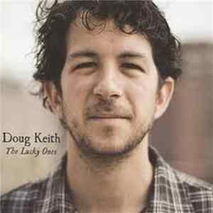 Doug Keith - The Lucky Ones FLAC
