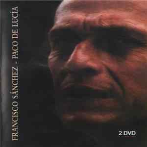 Paco De Lucía - Francisco Sánchez FLAC