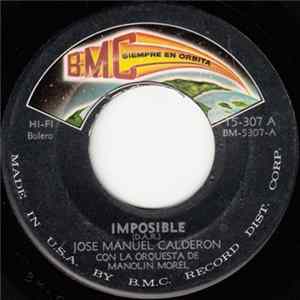 Jose Manuel Calderon Con La Orquesta De Manolin Morel - Imposible / Con La Misma Moneda FLAC