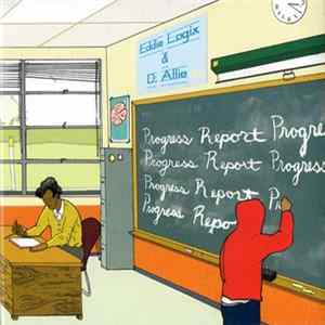 Eddie Logix & D. Allie Are Progress Report - Progress Report FLAC