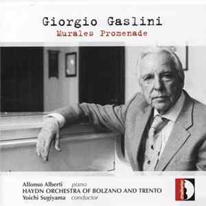 Giorgio Gaslini - Alfonso Alberti, Haydn Orchestra Of Bolzano And Trento, Yoichi Sugiyama - Murales Promenade FLAC