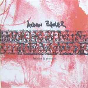 Aidan Baker - Broken & Remade FLAC