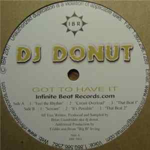 DJ Donut - Got To Have It FLAC