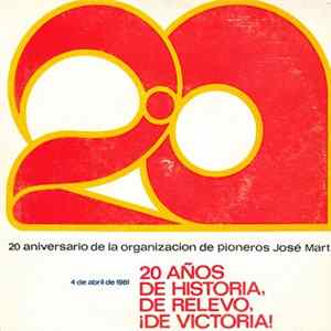 Various - 20 Años De Historia, De Relevo, ¡De Victoria! FLAC