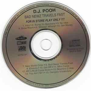 D.J. Pooh - Bad Newz Travels Fast FLAC