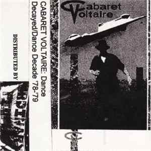 Cabaret Voltaire - Dance Decayed / Dance Decade '78-'79 FLAC