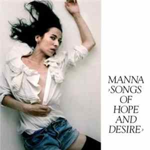 Manna - Songs Of Hope And Desire FLAC