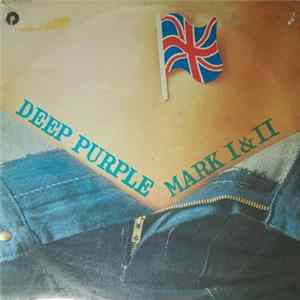 Deep Purple - Mark I & II FLAC
