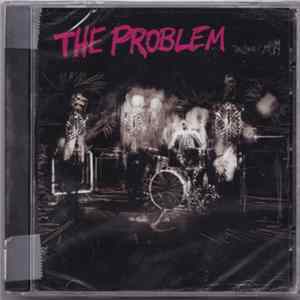 The Problem - The Problem FLAC