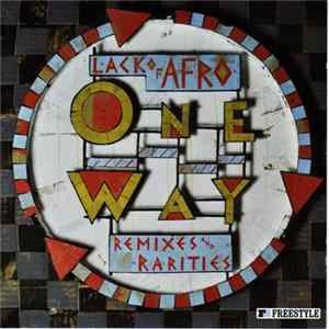 Various / Lack Of Afro - One Way - Remixes And Rarities FLAC