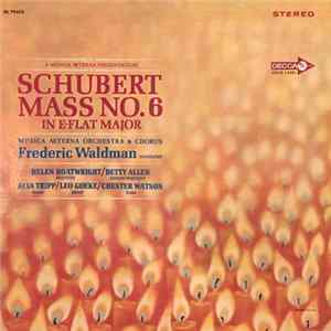 Musica Aeterna Orchestra & Chorus, Frederic Waldman - Schubert Mass No. 6 in E-flat Major FLAC