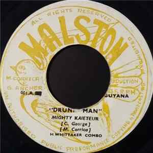 Mighty Kaieteur / Mighty Canary - Drunk Man / Local Ting FLAC