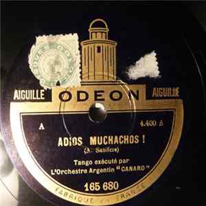 Francisco Canaro Y Su Orquesta Típica - Adios Muchachos ! FLAC