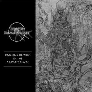Hordes Of The Lunar Eclipse - Dancing Demons In The Grey-lit Glade FLAC