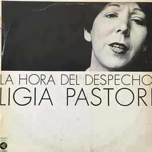 Ligia Pastori - La Hora Del Despecho FLAC