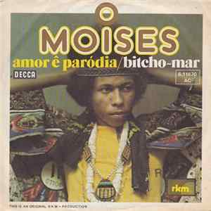 Moises - Amor E Parodia FLAC