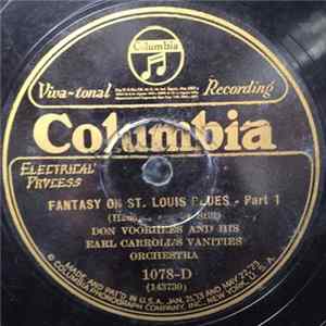 Don Voorhees And His Earl Carroll's Vanities Orchestra - Fantasy On St. Louis Blues FLAC
