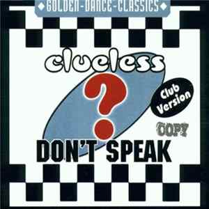 Clueless - Don't Speak (Club Version) FLAC