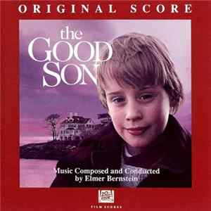 Elmer Bernstein - The Good Son FLAC