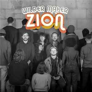 Wilder Maker - Zion FLAC