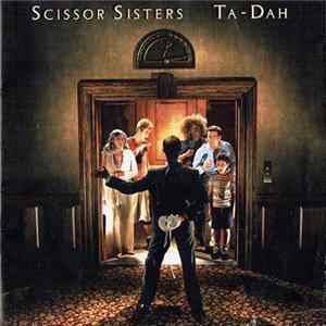 Scissor Sisters - Ta-Dah FLAC