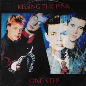 Kissing The Pink - One Step / Footsteps FLAC