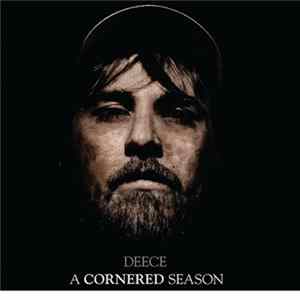 Deece - A Cornered Season FLAC