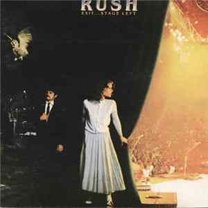Rush - Exit...Stage Left FLAC
