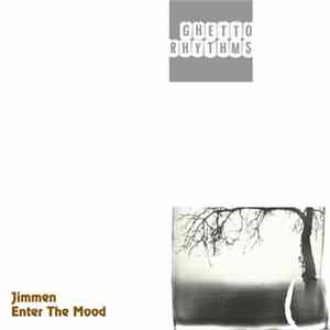 Jimmen - Enter The Mood FLAC