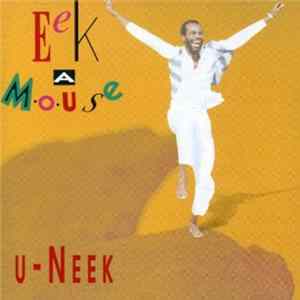 Eek-A-Mouse - U-Neek FLAC