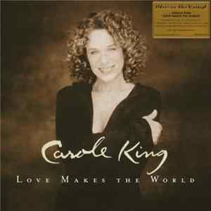 Carole King - Love Makes The World FLAC
