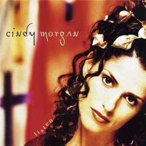 Cindy Morgan - Listen FLAC