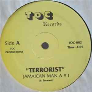 "Terrorist" - Jamaican Man A # 1 FLAC