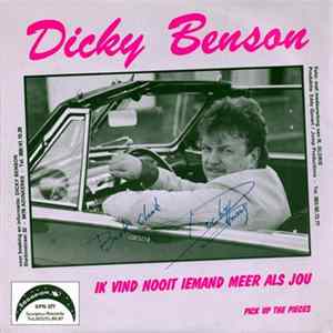 Dicky Benson - Ik Vind Nooit Meer Iemand Meer Als Jou / Pick Up The Pieces FLAC