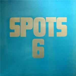 Various - Spots 6 FLAC