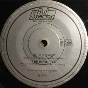 The Ronettes With The Phil Spector Wall Of Sound - Be My Baby FLAC