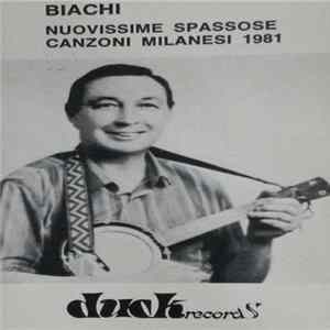 Biachi - Nuovissime Spassose Canzoni Milanesi 1981 FLAC