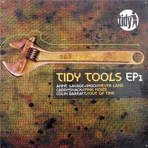 Anne Savage & Ingo / Caddyshack / Colin Barratt - Tidy Tools EP 1 FLAC