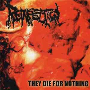 Reinfection - They Die For Nothing FLAC