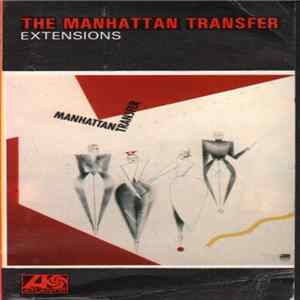 The Manhattan Transfer - Extensions FLAC