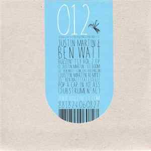 Justin Martin & Ben Watt - Buzzin' Fly Vol 2 EP FLAC